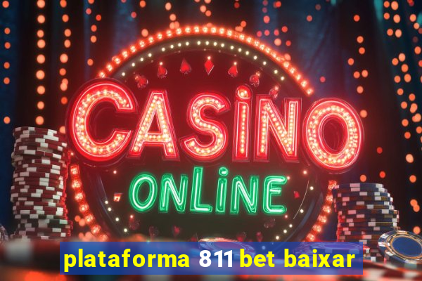 plataforma 811 bet baixar